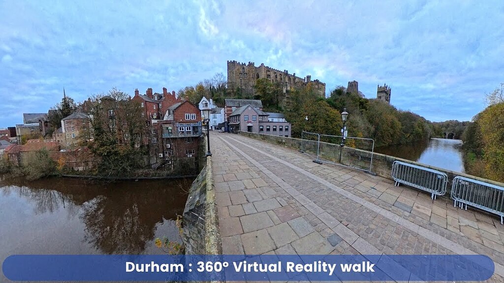 Durham : 360° Virtual Reality walk - You control the view - Non-drone ...