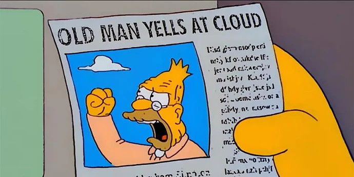 old-man-yells-at-cloud (1)